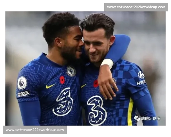 阿切尔比：钢铁防线铸就冠军信念，世俱杯拒绝度假式出征